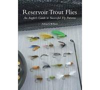 Reservoir Trout Flies: An Angler's Guide to Successful Fly Patterns