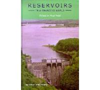 Reservoirs in a Changing World: 12th Biennial Conference of the British Dam Society, September 2002