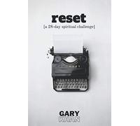 Reset: A 28-day spiritual challenge