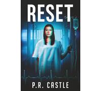 Reset: A psychological thriller exploring what you’d sacrifice in the pursuit of love