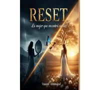 RESET: LA MUJER QUE ENCONTRO SU LUZ