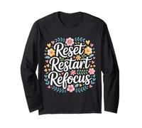 Reset Restart Refocus Growth Productivity Mindset - Long Sleeve T-Shirt