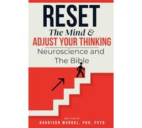 Reset the Mind and Adjust Your Thinking