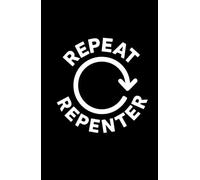 Reset: The Repeat Repenter's Field Journal