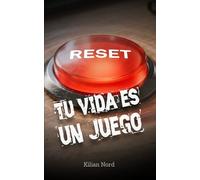 RESET: Tu vida es un juego