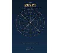 RESET: Una brújula para vivir, pensar y prosperar en la nueva era