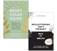 Reset Your Home By Lesley Spellman, Ingrid Jansen & Decluttering Isn’t Therapy But It Helps By Clara Wren 2 Books Collection Set