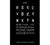 Resetting the International Monetary (Non)System (WIDER Studies in Development Economics)
