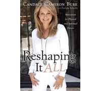 Reshaping It All PB: Motivation for Physical and Spiritual Fitness