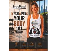 Reshaping Your Body 101: The 4 C's for Effective Weight Loss