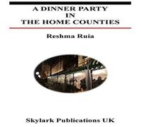 Reshma Ruia A Dinner Party in the Home Counties Paperback Book Reshma Ruia Multicolor