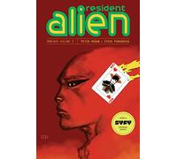Resident Alien Omnibus Volume 2