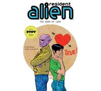 Resident Alien Volume 7: The Book Of Love