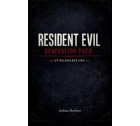 Resident Evil Generation Pack - Spielanleitung: Alles, was du brauchst, um die G