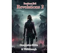 Resident Evil Revelations 2 Companion Guide & Walkthrough