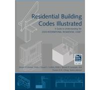 Residential Building Codes Illustrated: A Guide to Understanding the 2009 International Residential Code: 4
