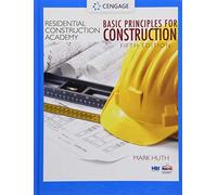 Residential Construction Academy: Basic Principles for Construction