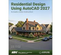 Residential Design Using AutoCAD 2027: Residential Design Using AutoCAD 2027