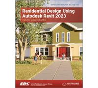 Residential Design Using Autodesk Revit 2023