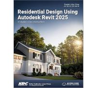 Residential Design Using Autodesk Revit 2025