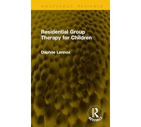 Residential Group Therapy for Children
