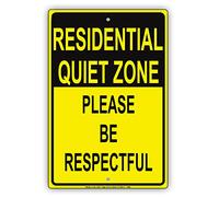 Residential Quiet Zone Please Be Respectful Courtesy Notice Tin Metal Sign 12"x8"