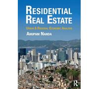 Residential Real Estate: Urban & Regional Economic Analysis