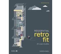 Residential Retrofit : 24 Case Studies