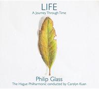 Residentie Orkest/Kuan - Philip Glass: LIFE: A Journey Through Time