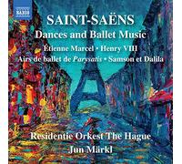 Residentie Orkest The Hague - Camille Saint-Saëns: Dances and Ballet Music - Étienne Marcel; Henry VIII; Airs de ballet de Parysatis; Samson et Dalila
