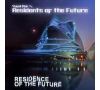 RESIDENTS OF THE FUTURE - Residence of the Future