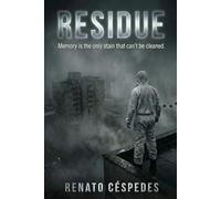 RESIDUE: A Gripping Crime Scene Cleaner Thriller