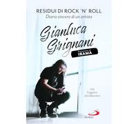 Residui di rock'n'roll. Diario sincero di un artista (Le vele)