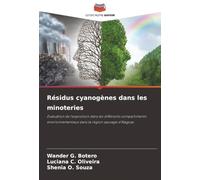 Résidus cyanogènes dans les minoteries: Évaluation de l'exposition dans les différents compartiments environnementaux dans la région sauvage d'Alagoas