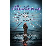 Resilience: A Person, Not Just a Patient
