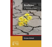 Resilience: A Spiritual Project: 84 (Latimer Studies)