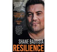 Resilience: A survival story
