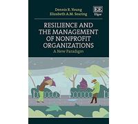 Resilience and the Management of Nonprofit Organizations: A New Paradigm