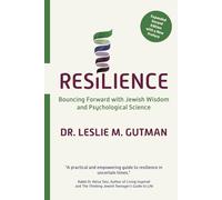 Resilience: Bouncing Forward with Jewish Wisdom and Psychological Science