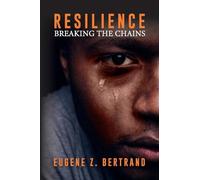 Resilience: Breaking the Chains