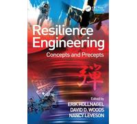 Resilience Engineering: Concepts and Precepts