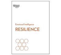 Resilience (HBR Emotional Intelligence Series)