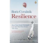 Resilience: How your inner strength can set you free from the past