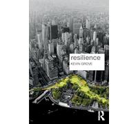 Resilience (Key Ideas in Geography)