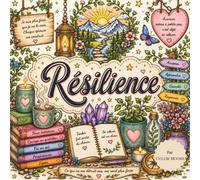 Résilience: livre à colorier