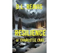 Resilience of Charlotte Lake (Charlotte Lake Series)