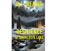 Resilience of Charlotte Lake (Charlotte Lake Series)