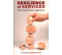 Resilience of Services: Reducing the Impact of IT Failures