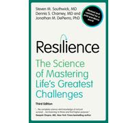 Resilience : The Science of Mastering Life's Greatest Challenges