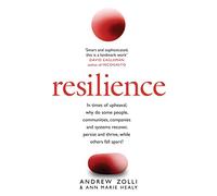 Resilience: Why Things Bounce Back